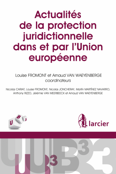 Accès des particuliers à la justice dans l'Union européenne : vers une "Union de droit" 