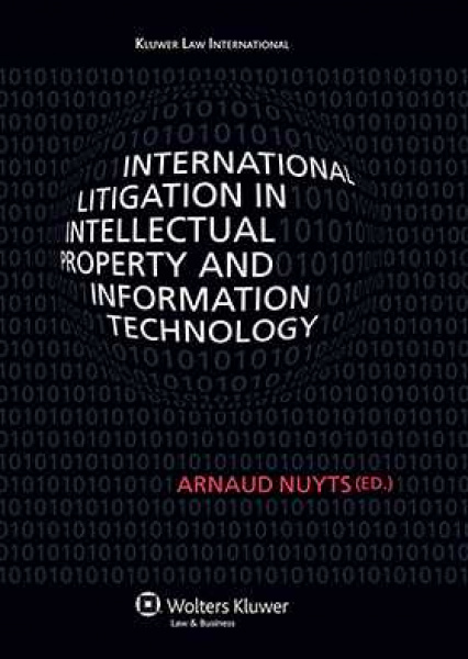 Cross-Border Litigation in IP/IT Matters in the European Union the Transformation of the Jurisdictional Landscape