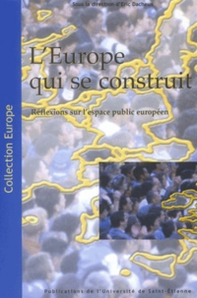 Espace public européen et mise en scène du pouvoir Réflexions sur l’espace public européen