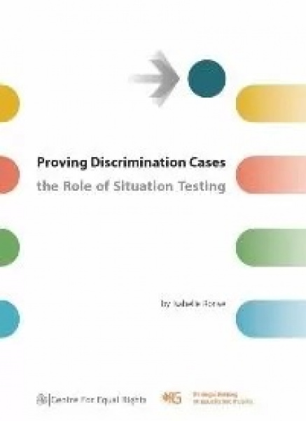 Proving Discrimination Cases The Role of Situation Testing