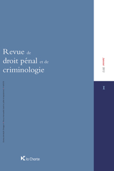 Légalité en matière pénale, habilitation au Roi et exécution des règlements européens Commentaire sous Cour constitutionnelle, 22 avril 2010, arrêt n° 37/2010