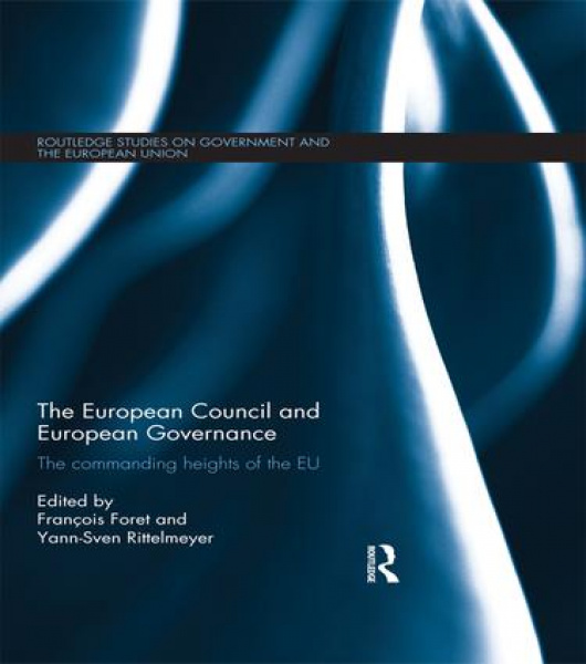 The European Council and European governance. The Commanding Heights of the European Union 