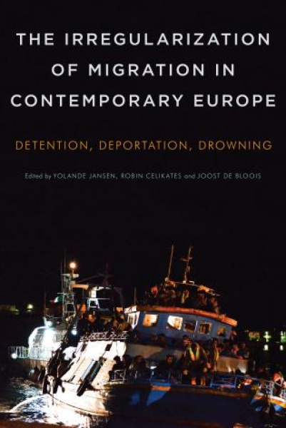 EU border control: violence, capture and apparatus Detention, Deportation, Drowning