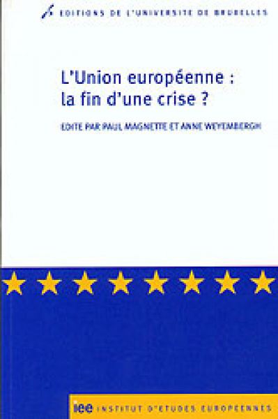 "L'Europe borderline. Frontières et territoires dans les critiques adressées par la pensée politique française au procès d'intégration européenne" la fin d’une crise ?